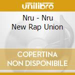 Nru - Nru New Rap Union cd