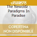 The Newoldz - Paradigms In Paradise