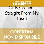 Gil Bourquin - Straight From My Heart cd