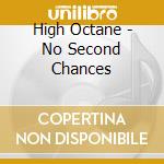 High Octane - No Second Chances cd