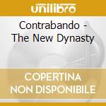 Contrabando - The New Dynasty cd