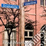 Fred Moolten - Snakebite & Valentine cd