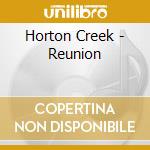 Horton Creek - Reunion cd