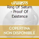 Ring Of Saturn - Proof Of Existence cd