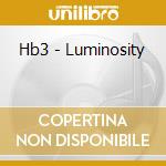 Hb3 - Luminosity cd