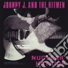 Johnny J & The Hitmen - Nuclear Hayride cd