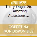 Thirty Ought Six - Amazing Attractions For Rebellion cd