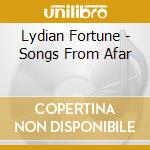 Lydian Fortune - Songs From Afar cd