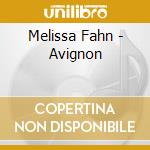 Melissa Fahn - Avignon cd musicale di Melissa Fahn