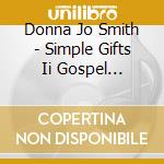 Donna Jo Smith - Simple Gifts Ii Gospel Favorites