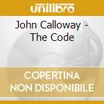 John Calloway - The Code cd