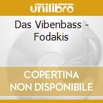 Das Vibenbass - Fodakis cd