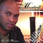 Montrell Mcclendon - In His Presence