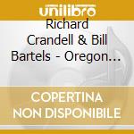 Richard Crandell & Bill Bartels - Oregon Hill cd