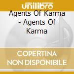 Agents Of Karma - Agents Of Karma cd