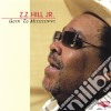 Zz Hill Jr - Goin' To Mississippi cd