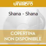 Shana - Shana cd