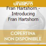 Fran Hartshorn - Introducing Fran Hartshorn