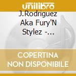 J.Rodriguez Aka Fury'N Stylez - Redemption cd musicale di J.Rodriguez Aka Fury'N Stylez