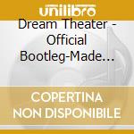 Dream Theater - Official Bootleg-Made In Japan cd