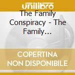 The Family Conspiracy - The Family Conspiracy cd