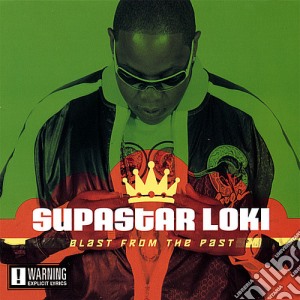 Supastar Loki - Blast From The Past cd musicale di Supastar Loki