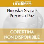 Ninoska Sivira - Preciosa Paz cd