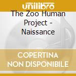 The Zoo Human Project - Naissance cd