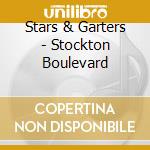Stars & Garters - Stockton Boulevard cd