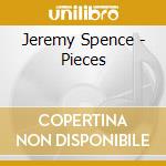 Jeremy Spence - Pieces cd