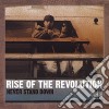 Rise Of The Revolution - Never Stand Down cd