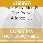 Erek Mcfadden & The Praise Alliance - Beleive cd