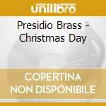 Presidio Brass - Christmas Day cd