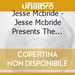 Jesse Mcbride - Jesse Mcbride Presents The Next Generation
