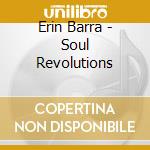 Erin Barra - Soul Revolutions cd