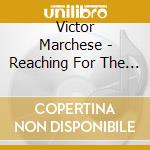 Victor Marchese - Reaching For The Moon cd