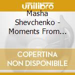 Masha Shevchenko - Moments From Overseas Ep cd