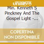 Min. Kenneth S Pinckney And The Gospel Light - You Must Be Born Again In Jesus Name cd