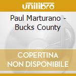 Paul Marturano - Bucks County cd