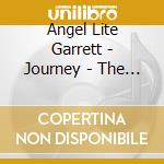 Angel Lite Garrett - Journey - The Prelude cd