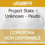 Project State - Unknown - Psudo cd