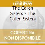 The Callen Sisters - The Callen Sisters cd
