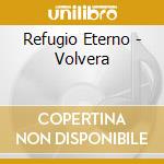 Refugio Eterno - Volvera cd