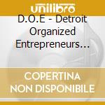 D.O.E - Detroit Organized Entrepreneurs - City Council cd