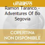 Ramon Taranco - Adventures Of Bo Segovia cd