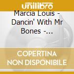 Marcia Louis - Dancin' With Mr Bones - Halloween Fun cd musicale di Marcia Louis
