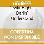Jewly Hight - Darlin' Understand cd