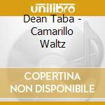 Dean Taba - Camarillo Waltz cd