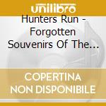 Hunters Run - Forgotten Souvenirs Of The Mod cd