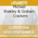 Michael Shakley & Graham - Crackers cd